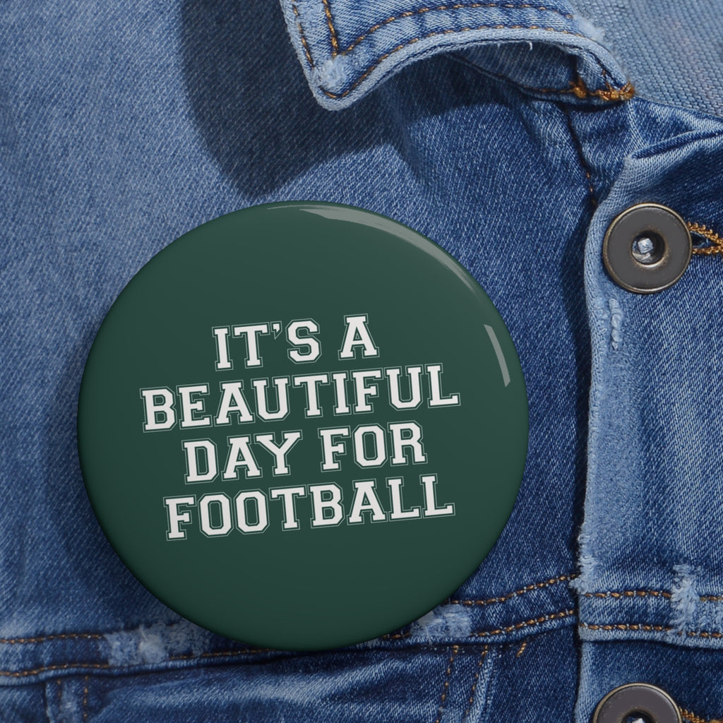 Green "It's A Beautiful Day For Football"