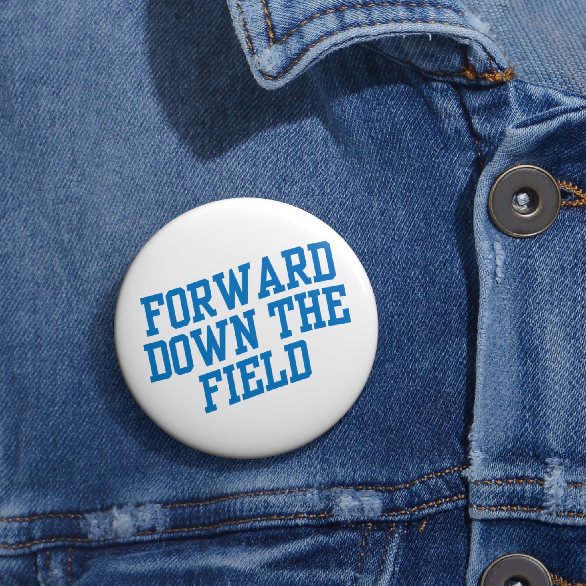 Forward Down The Field