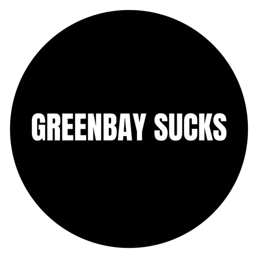"Greenbay Sucks"