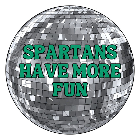 Spartans Have More Fun Disco Ball