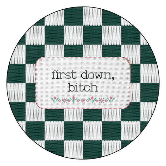 First Down Bitch Checkered