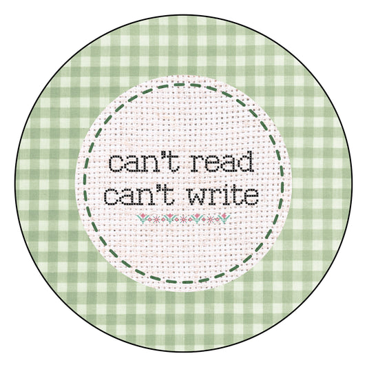 Can't Read Can't Write Gingham